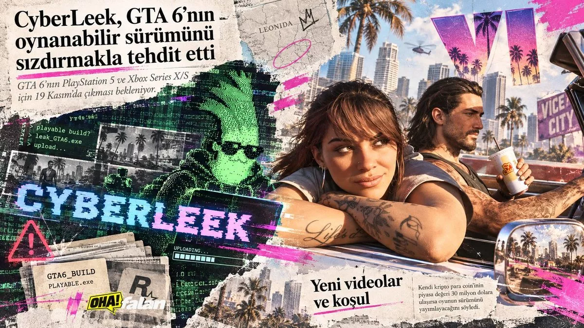 CyberLeek, GTA 6’nın oynanabilir sürümünü sızdırmakla tehdit etti