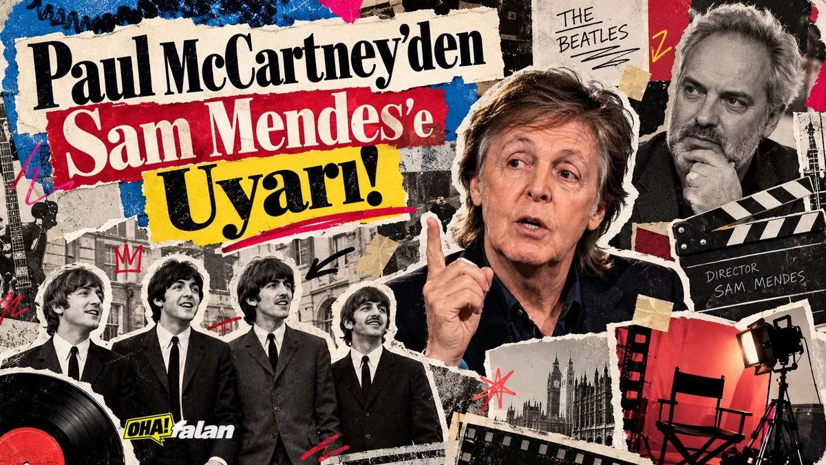 Paul McCartney Sam Mendes'i Uyardı! Beatles Filminde Lennon'dan Kısa Görünmek İstemiyor